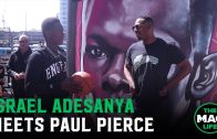 Israel Adesanya meets NBA legend Paul Pierce: “I’m big and black, I can’t play basketball”
