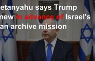 Netanyahu-Trump-knew-in-advance-of-Israels-spy-mission-in-Iran